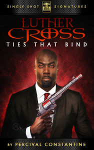 Luther Cross 2 - The Ties That Bind